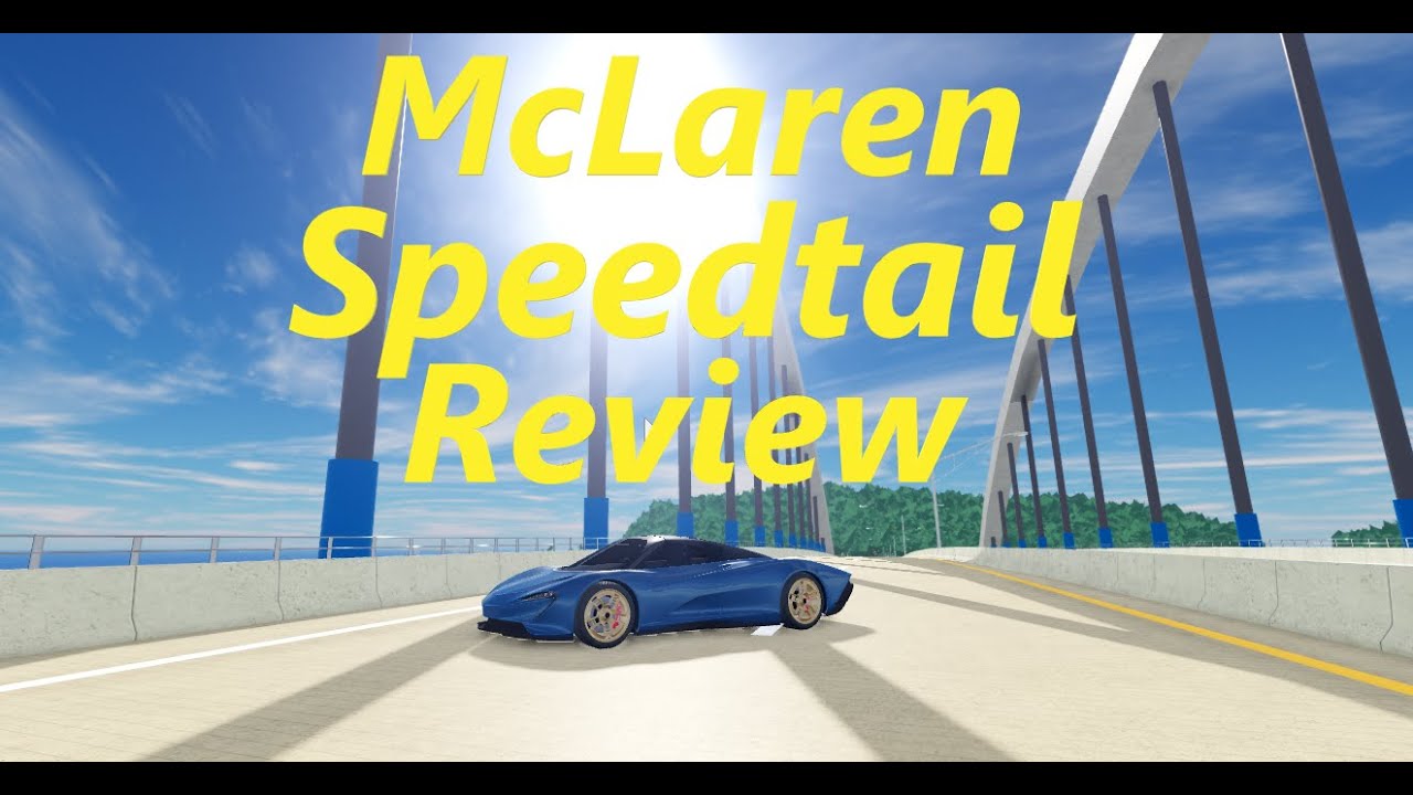Roblox Ultimate Driving Mclaren Speedtail Review
