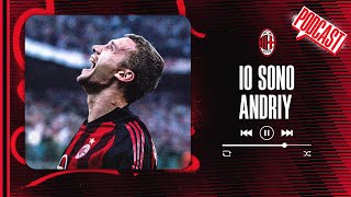 Podcast | Io sono Andriy | Shevchenko