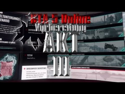 GTA Online|AKT lll Vorbereitung|mit Gruntie yt|GTA 5