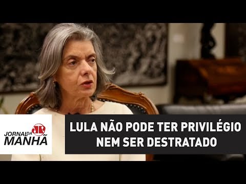 Download Cármen Lúcia: Lula não pode ter privilégio nem ser destratado | Jornal da Manhã