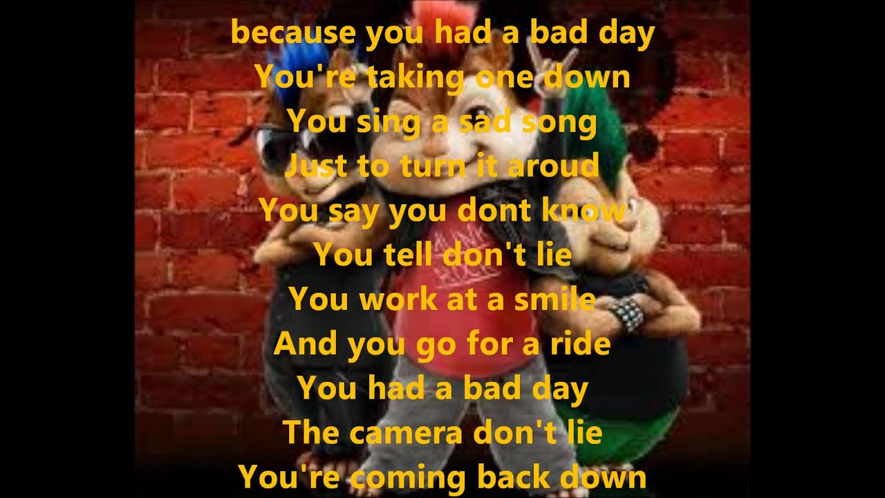 Alvin and the Chipmunks BAD DAY(whit lyrics) - YouTube