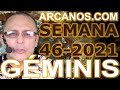 Video Horscopo Semanal GMINIS  del 7 al 13 Noviembre 2021 (Semana 2021-46) (Lectura del Tarot)