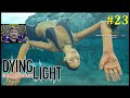 Dying Light Прохождение - ЭКСПАлибур и хитрый Давуд #23