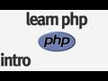 Learn PHP - Intro, Echo/Print and Basic Syntax