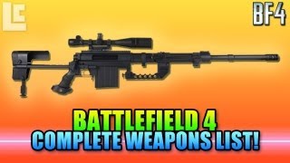 Complete Battlefield 4 Weapons List & Stats! (Battlefield 4 Gameplay/Commentary/Trailer)