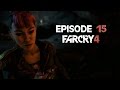 Far Cry 4 - Ep 15 - Yuma - Playthrough FR ᴴᴰ