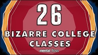 26 Bizarre College Classes - mental_floss on YouTube (Ep. 34)