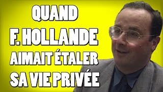 Quand François Hollande aimait étaler sa vie privée