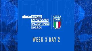 FIFAe Nations Series 2023 | Play-Ins Week 3 - Day 2