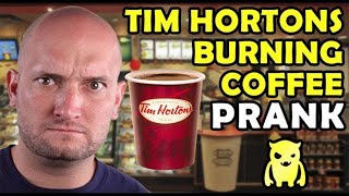 Tim Hortons Burning Coffee Prank - Ownage Pranks