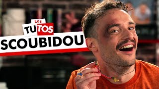 TUTO SCOUBIDOU