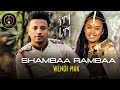 Wendi Mak    - Shambaa Rambaa    - Ethiopian Music 2022(Official Video)