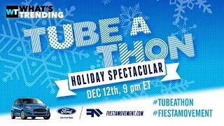 #Tubeathon 2013 presented by What's Trending and the Ford Fiesta Movement