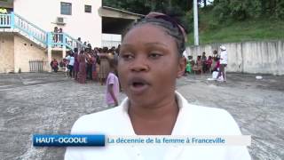HAUT- OGOOUE: La décennie de la femme à Franceville