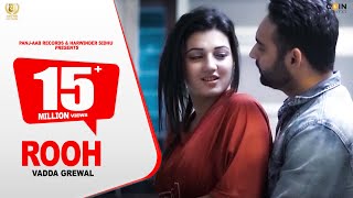 Rooh - Full Song Official Video | Vadda Grewal | Panj-aab Records | Latest Punjabi Songs 2014