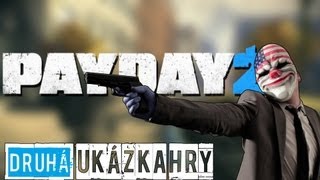 Český GamePlay | Payday 2 - Druhá Ukázka Hry (Watch dogs, Přepadení Banky) | HD - 720p