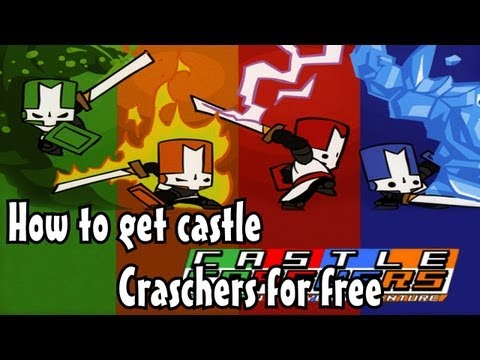 How to get Castle Crashers for free HD (PC version) - YouTube