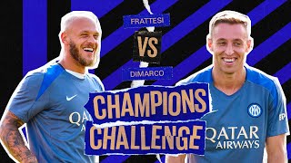 FRATTESI E DIMARCO 🎮🔥?? | CHAMPIONS CHALLENGE EP. 🖤💙????