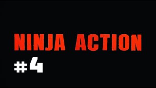 Ниндзя в деле 4: Тушёнка из котиков l Ninja Action 4