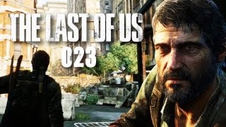 THE LAST OF US #023 - Grausame Zeiten [HD+] | Let's Play The Last of Us