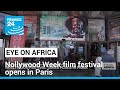 The eleventh edition of the "Nollywood week" festival opens in Paris • FRANCE 24 English