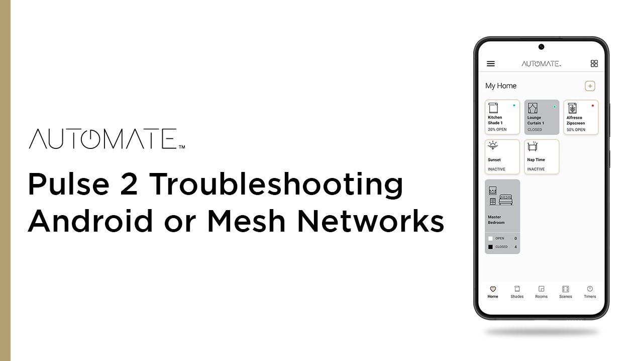 Automate | Pulse 2 Troubleshooting Android or Mesh Networks