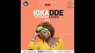 Kikadde Ugandan Ladies Mix