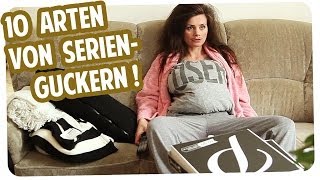 10 Arten von Serienguckern! Typisch haha!