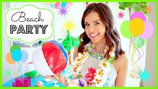 Beach Party Makeup, Yummy Treats + DIY Decor!