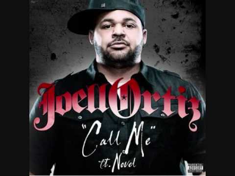 Joell Ortiz Ft. Novel - Call Me - YouTube