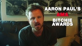 The Bitchies - AARON PAUL'S Top 5 Reddit AMA Moments