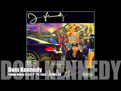 Dom Kennedy ft. Niko G4 " PG Click " Yellow Album track 9 - YouTube