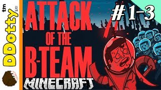 본격 모자배틀!! [특공부대의 공격: 모드팩 #1-3편] - Attack of the B-Team - 마인크래프트 Minecraft [도티]