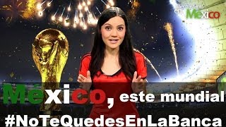 México, este Mundial #NoTeQuedesEnLaBanca