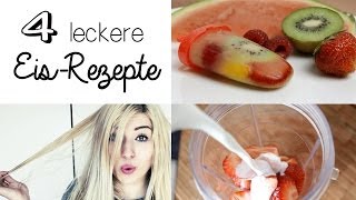 4 schnelle & easy EIS - REZEPTE ♥ DIY | sooo lecker...