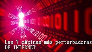 Las 7 páginas más perturbadoras de Internet