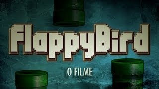 MeGusta - Flappy Bird - O Filme (TRAILER)