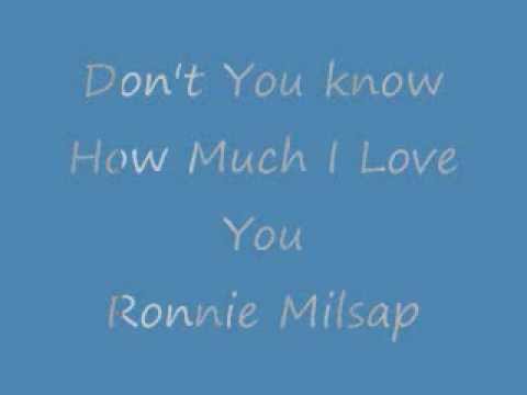 MUCH BUT I KNOW I LOVE YOU LYRICS much but i know i love you lyrics: