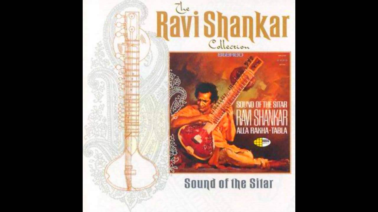 Ravi Shankar Sound of the Sitar [Full Album] YouTube