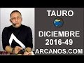 Video Horscopo Semanal TAURO  del 27 Noviembre al 3 Diciembre 2016 (Semana 2016-49) (Lectura del Tarot)