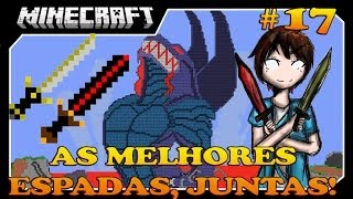 Minecraft A SÉRIE #17 ROYAL GUARDIAN + BIG BERTHA? ÉPICO!