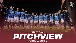 TORINO-EMPOLI | PITCHVIEW 🎥? | COPPA ITALIA FRECCIAROSSA 2024/25