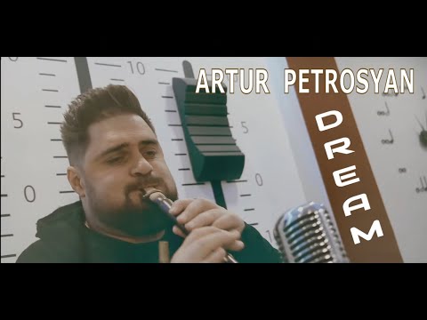 Artur Petrosyan - Dream (Duduk)