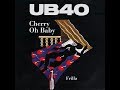ub40   cherry oh baby  dub mix 