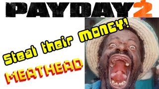 Lets Play Payday 2 - Black Mans Gang