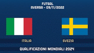 Italia-Svezia | Futsal | Qualificazioni Mondiali 2024 (live)