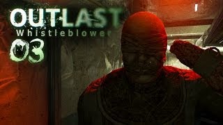 OUTLAST: WHISTLEBLOWER [HD+] #003 - Klopf Klopf Klopf Klopf ★ Let's Play Outlast: Whistleblower