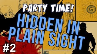 Party Time! - Hidden In Plain Sight - Death Race!