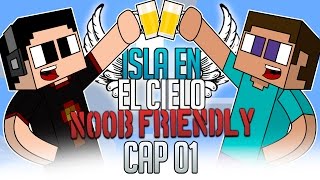 Minecraft: Isla en Cielo Noob Friendly con  Fedelobo Ep. 1 "Primeros Pasos"