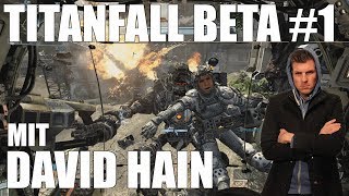 Titanfall Beta #1: Mit Kampfroboter David Hain